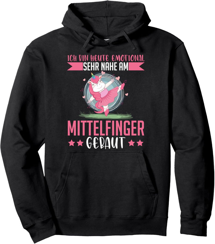 Ich bin heute emotional sehr nah am Mittelfinger gebaut Pullover Hoodie