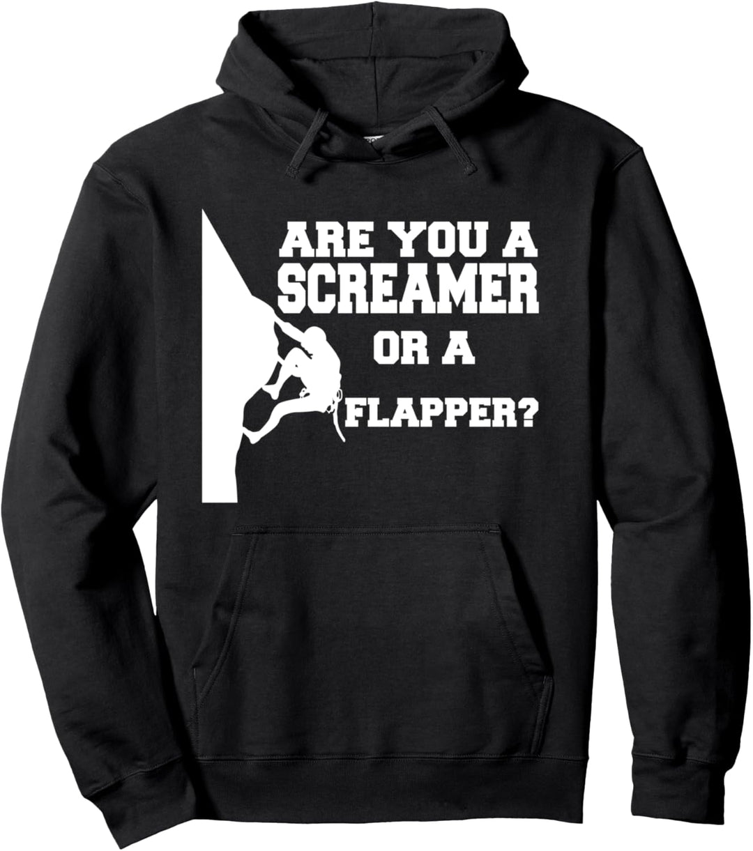 Bist du ein Screamer oder ein Flapper Lustiger Rock-Climber-Humor Pullover Hoodie