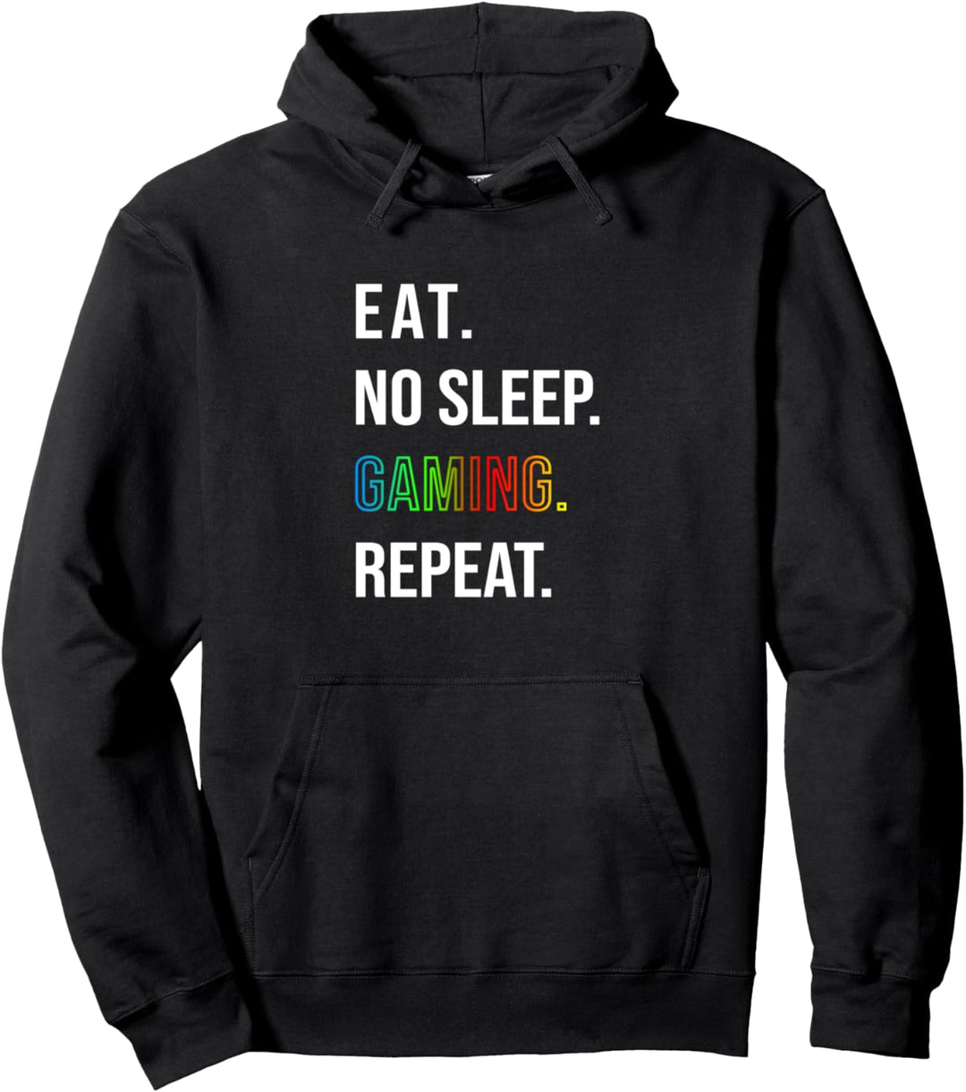 Eat No Sleep Gaming Repeat Geschenk für Gamer und Zocker Pullover Hoodie