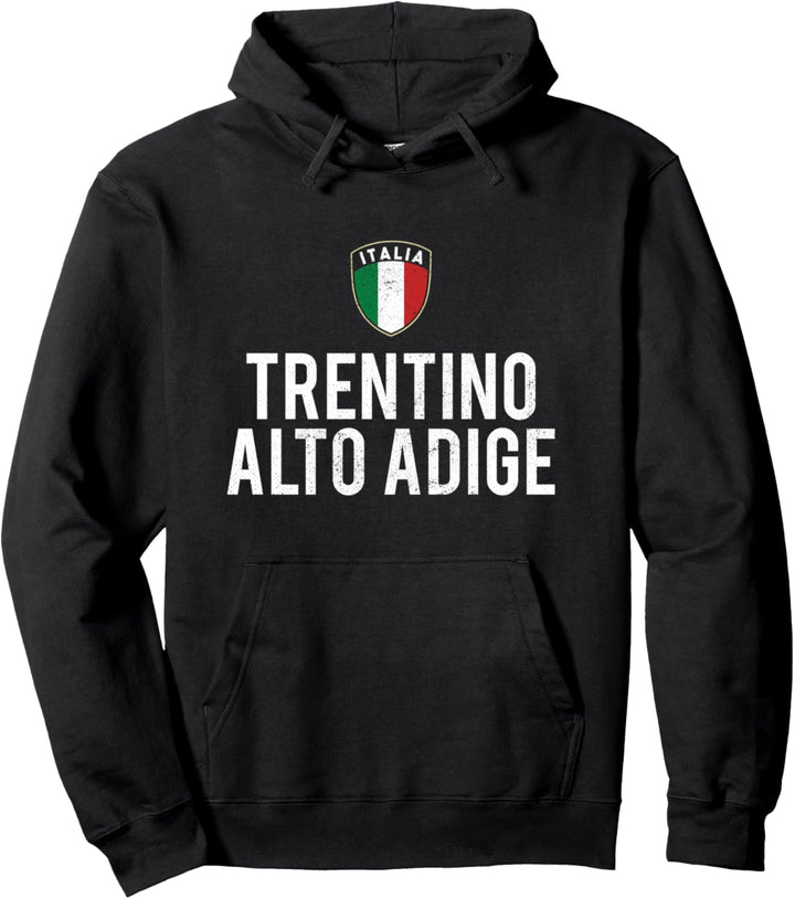 Trentino Südtirol Trentino Stolz Pullover Hoodie