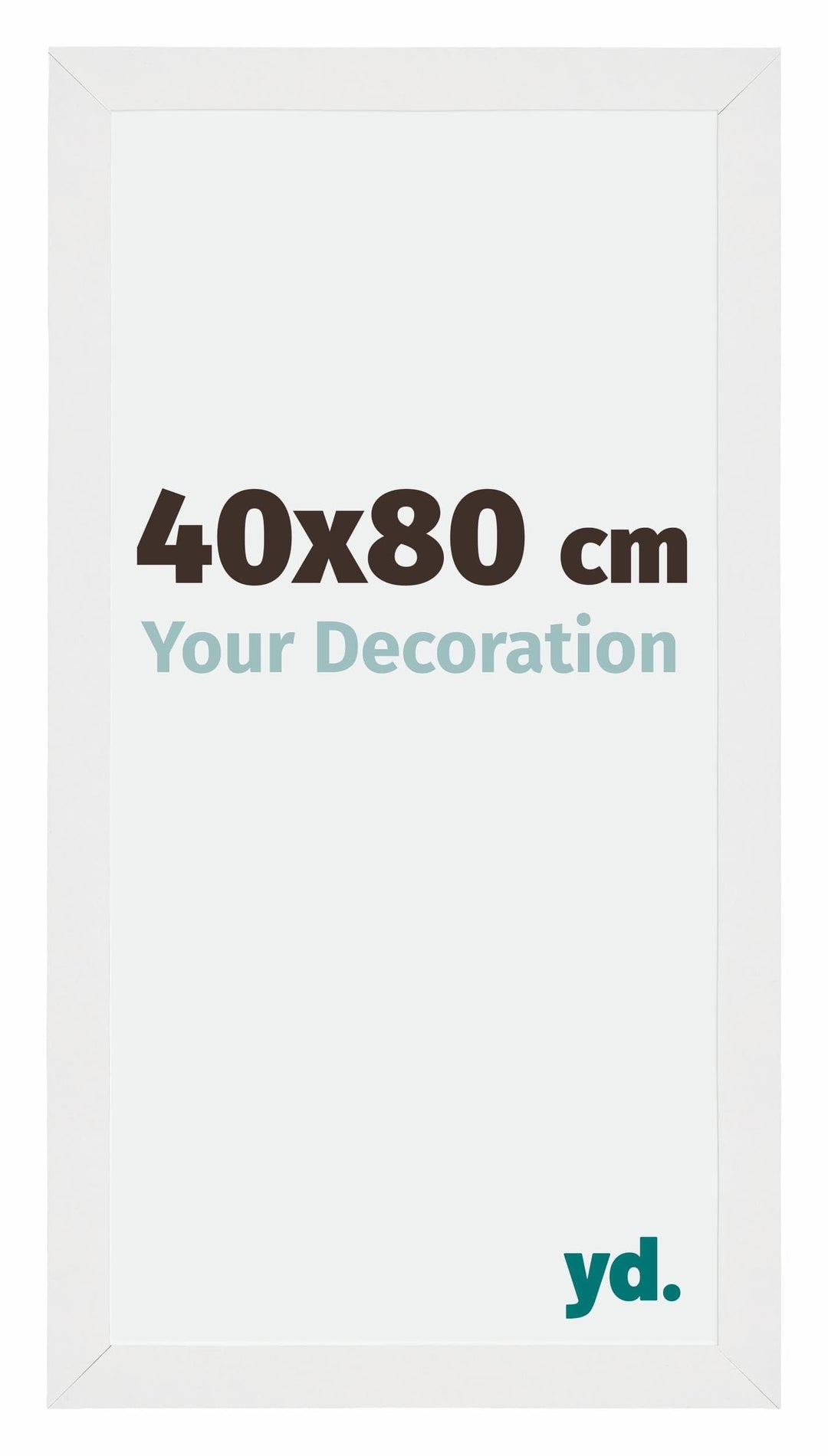 yd. Your Decoration - Bilderrahmen 40x80 cm - Bilderrahmen aus MDF mit Acrylglas - Antireflex - Ausg