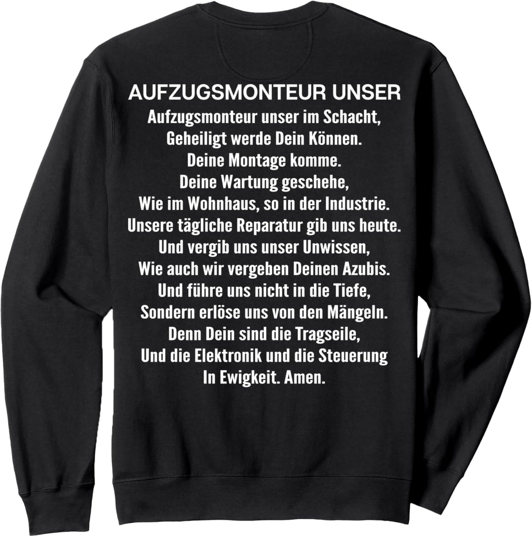 Aufzugsmechaniker Aufzugsmonteur Unser Gebet Aufzugsmonteur Sweatshirt