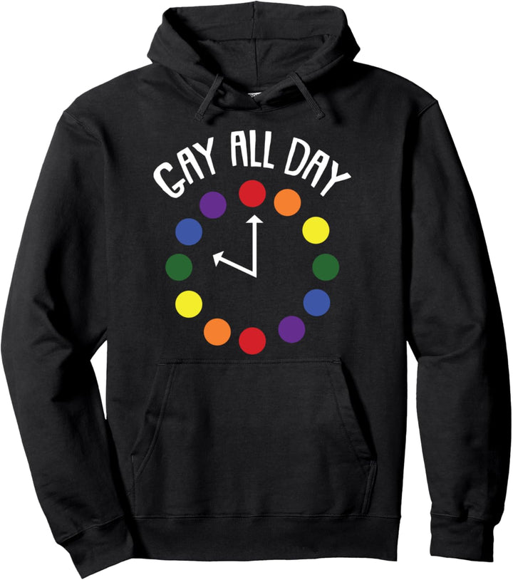 Gay All Day Pride Rainbow Clock Agenda Proud LGBT-Q Ally Pullover Hoodie