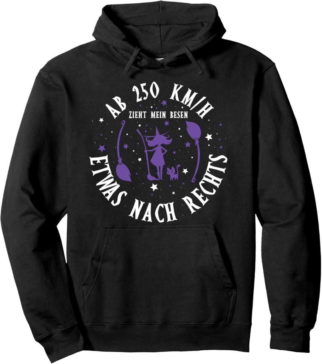 Hexen Ab 250 KM/H Zieht Mein Besen Etwas Nach Rechts Hexerei Pullover Hoodie