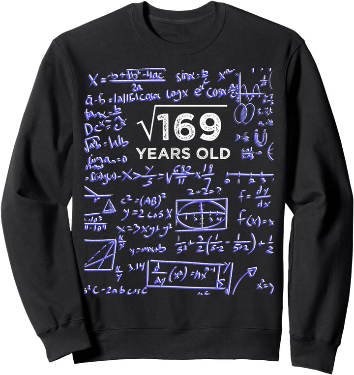 Quadratwurzel von 169 13. Geburtstag 13 Jahre alt Geschenk Sweatshirt