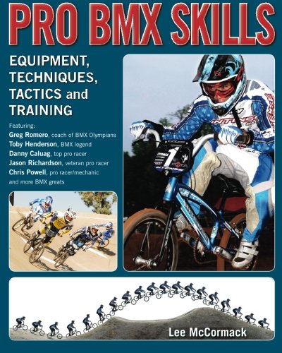 Pro BMX Skills: Equipment, techniques, tactics and training, Taschenbuch