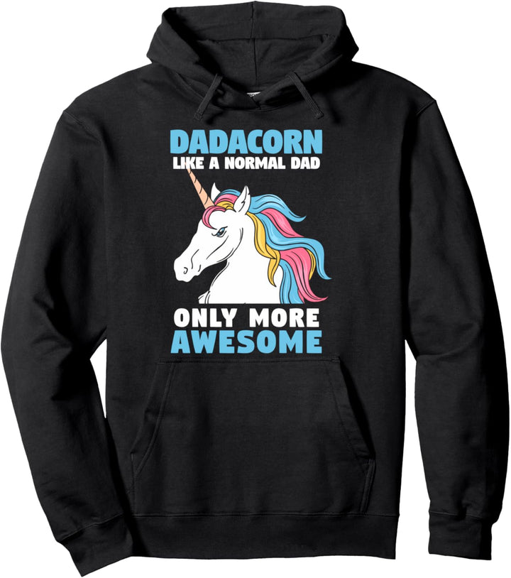 Dadacorn wie ein normaler Vater Nur noch toller Einhorn-Vater Pullover Hoodie