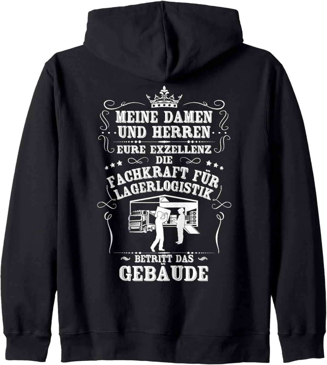 Eure Exzellenz Fachkraft Für Lagerlogistik Kapuzenjacke
