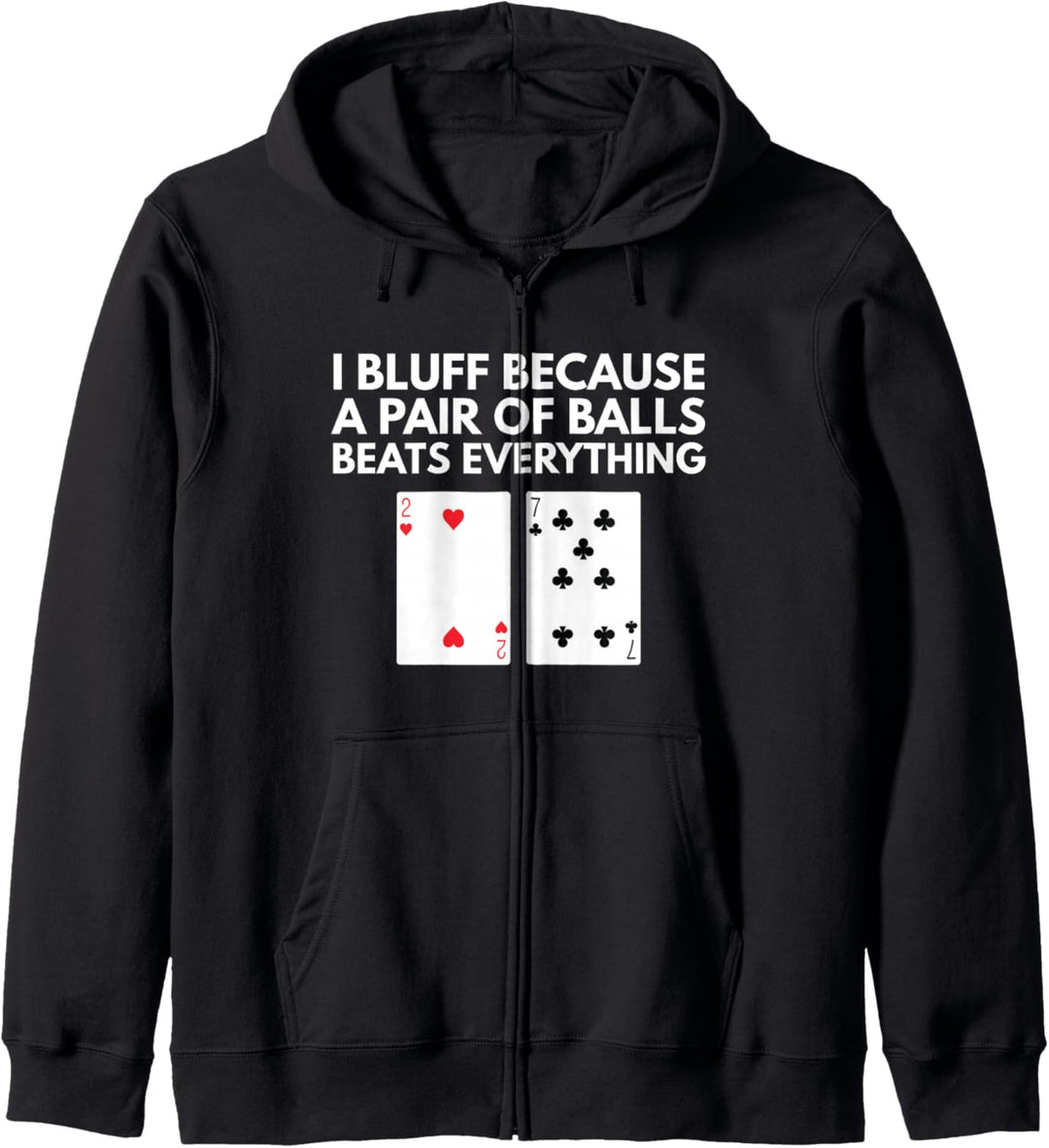Pokerwitzig Ein Paar Bälle schlägt alles Kapuzenjacke