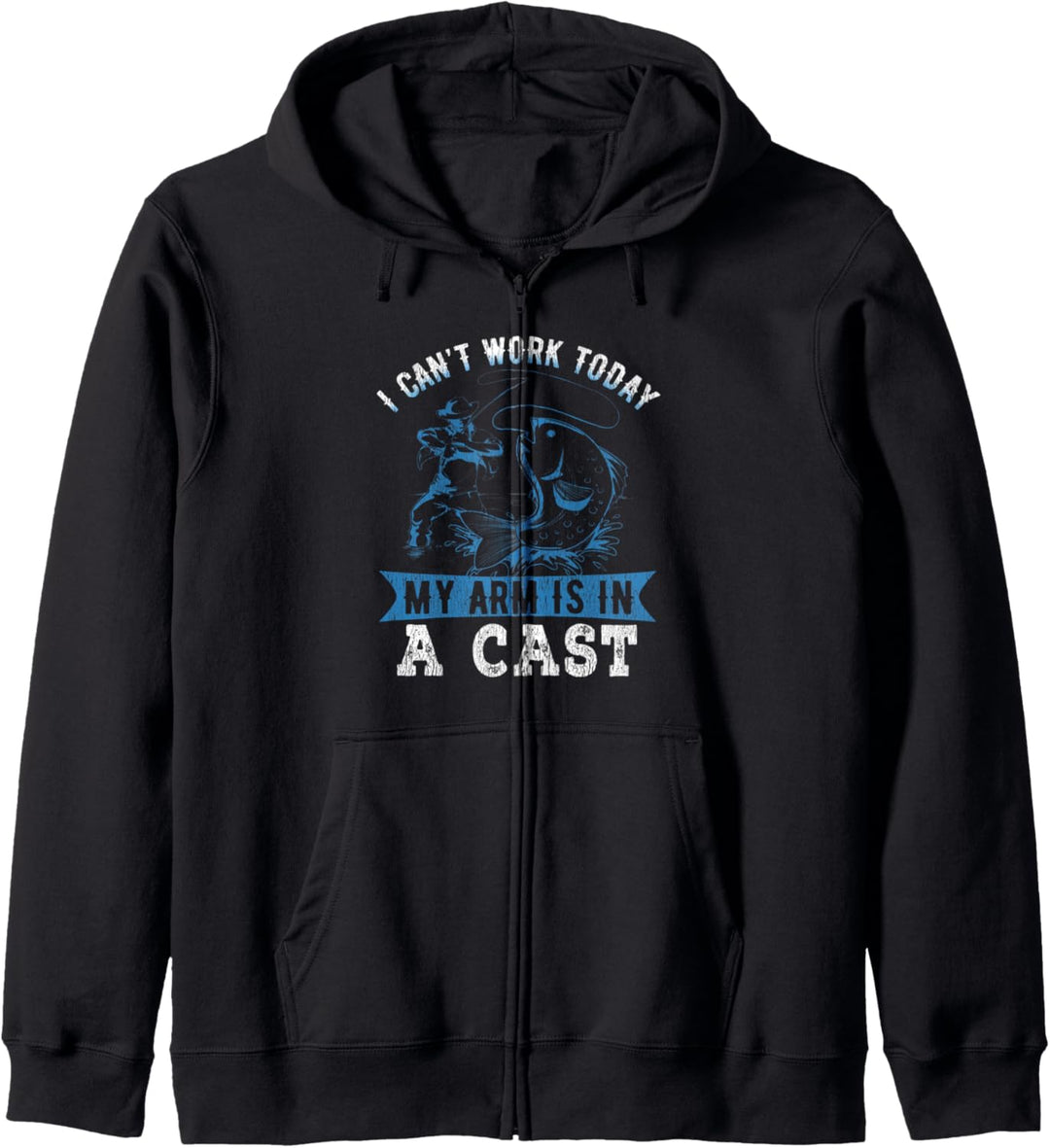 Kann nicht arbeiten Mein Arm ist in einem Cast-Angeln Angeln Kapuzenjacke