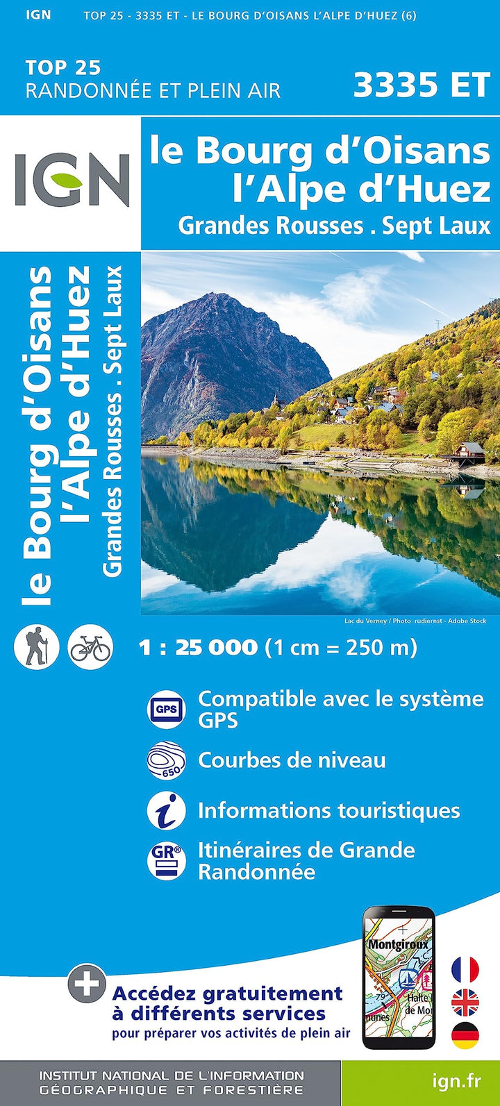 Le Bourg D'Oisans L'Alpe d'Huez Grandes Rousses Sept Laux 1:25 000: 1:25000 (TOP 25), Karte