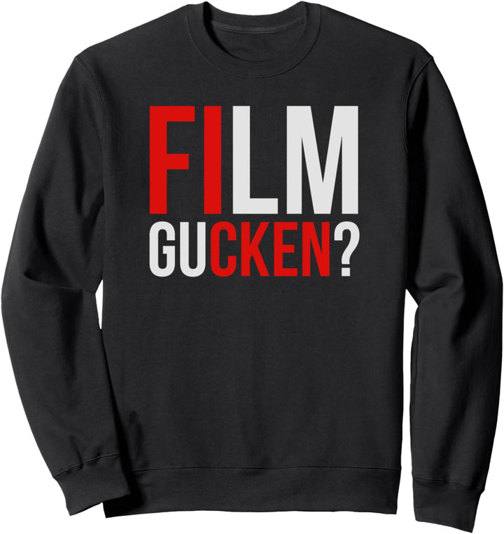 FILM GUCKEN? FI LM GU CKEN Streaming Lovers Flirten Fun Sweatshirt