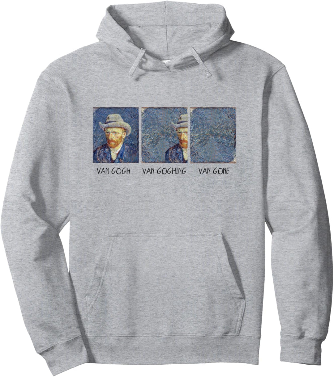 Van Gogh Van Goghing Van Gone Lustig Pullover Hoodie