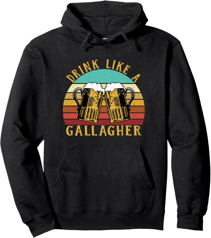 Drink Like A Gallagher Funny St. Patricks Day Retro Gift Pullover Hoodie