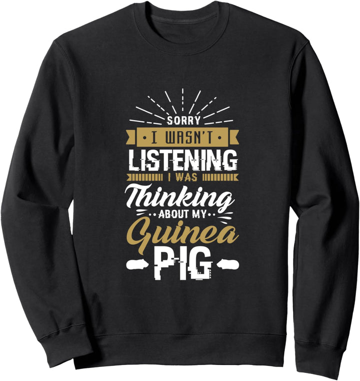 Thinking About My Guinea Pig Nager Sweatshirt