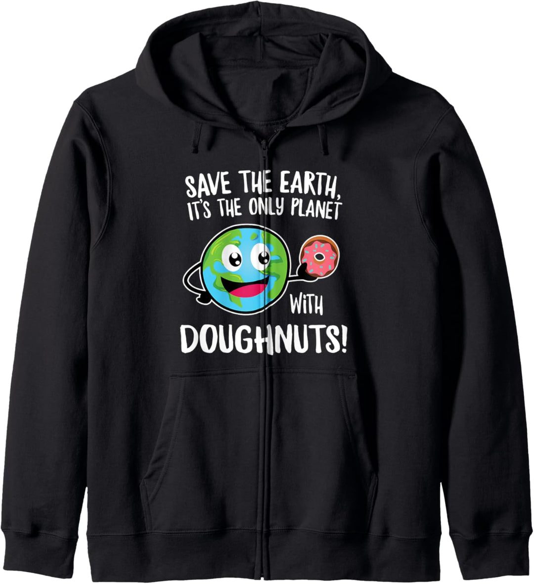 Funny Doughnut Lovers Save the Earth Earth Day Kapuzenjacke