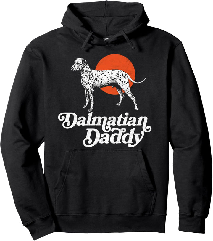 Dalmatian Daddy Funny Retro 80's Style Dalmatian Dog Dad Pullover Hoodie
