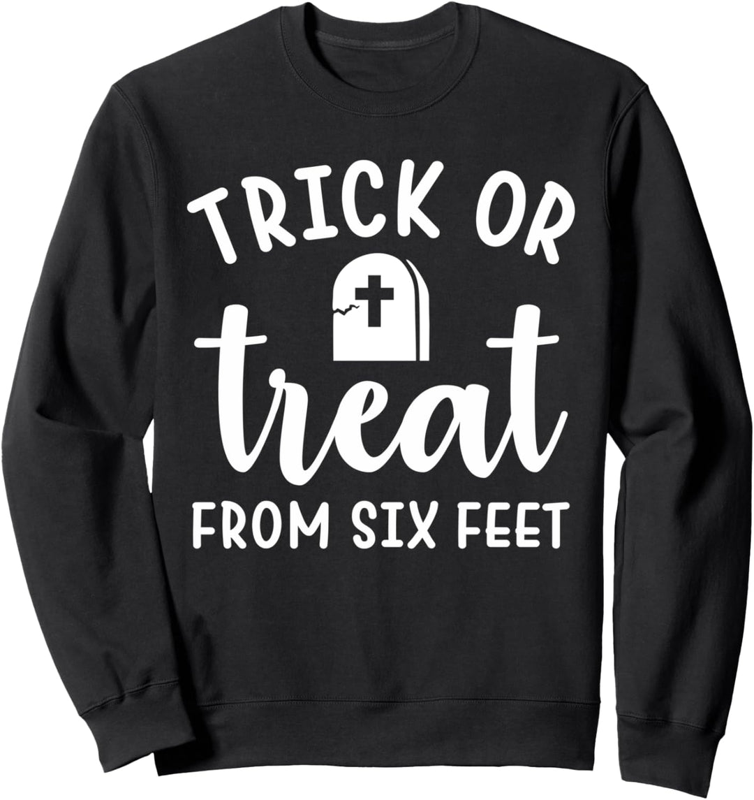 Süsses oder Saures von sechs Fuss Frauen Männer Halloween Sweatshirt