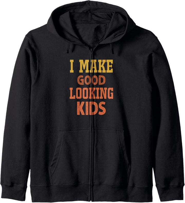 Father's Day I Make Good Looking Kids Vintage Kapuzenjacke