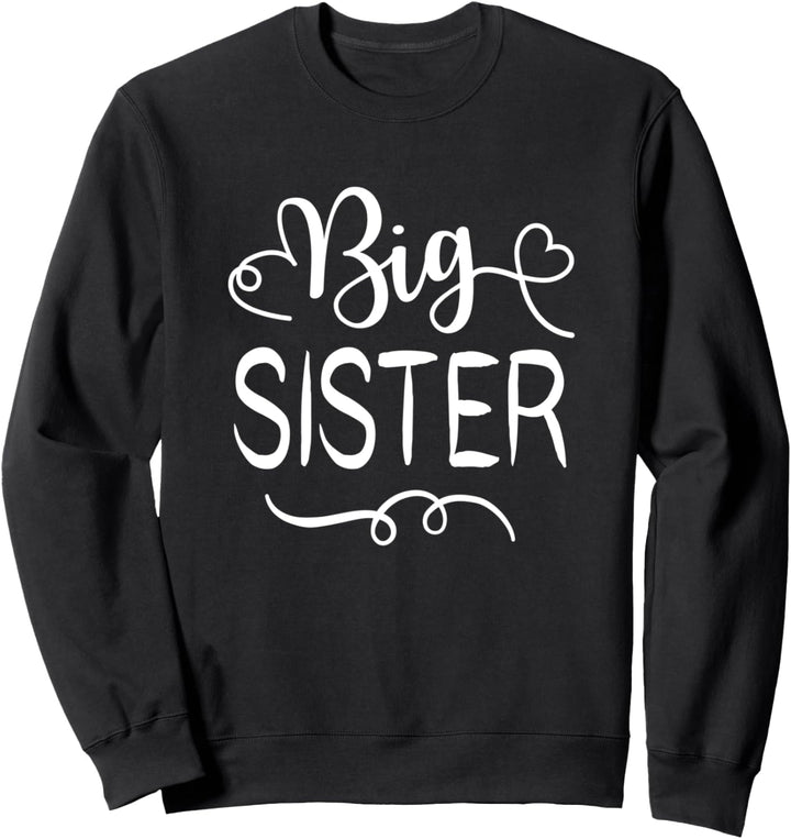 Big Sister Grosse Schwester für die beste grosse Schwester Sweatshirt