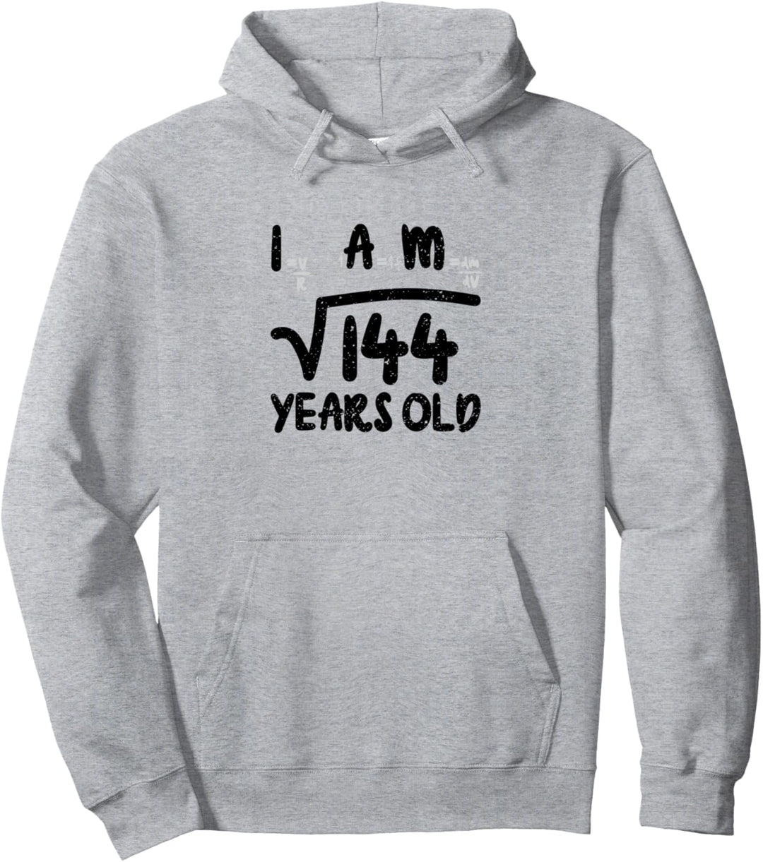 I Am 144 Years Old - Mathe Pullover Hoodie