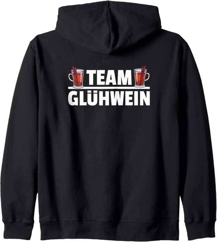 Team Glühwein Sprüche Weihnachtsmarkt Glühweinzeit Kapuzenjacke