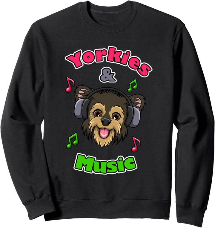 Yorkies und Musik Lustiger Yorkshire Terrier-Musiker Sweatshirt