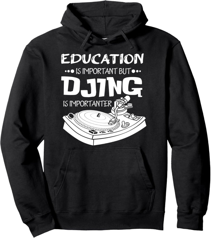 Bildung ist wichtig DJing Disc Jockey DJane Geschenk DJ Pullover Hoodie