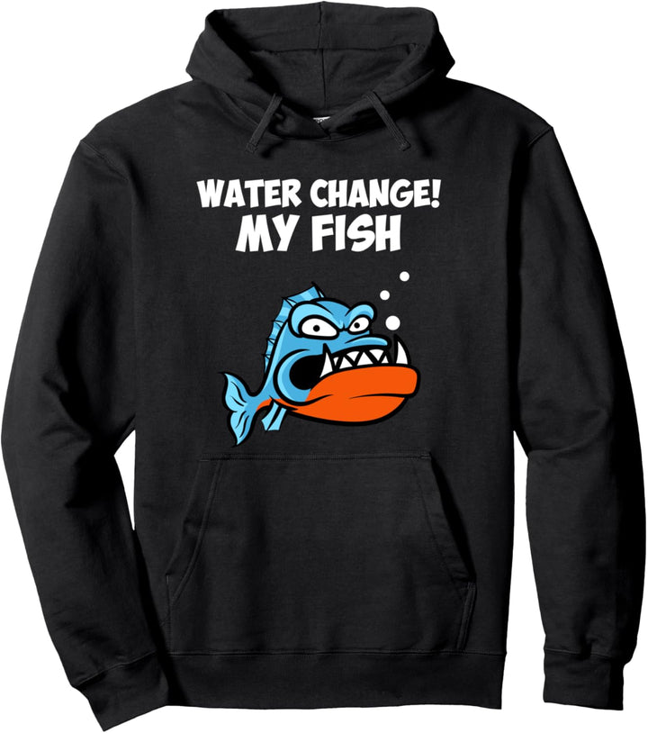 Aquarium Wasserwechsel Pullover Hoodie