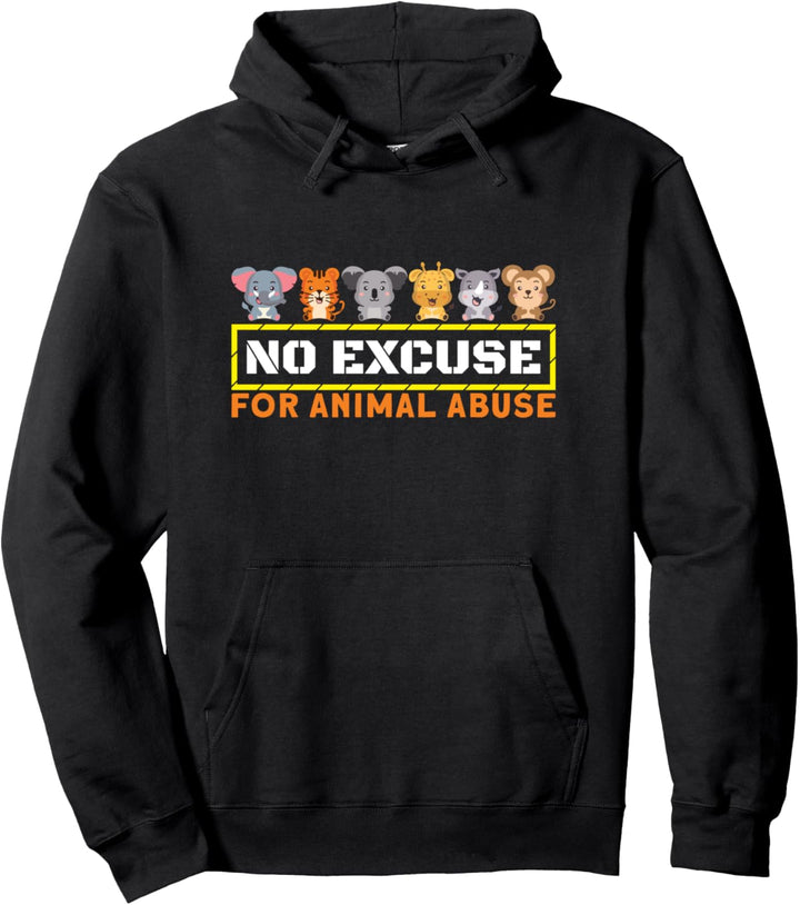 No Excuse For Animal Abuse Tierschutz Veganer Vegetarier Pullover Hoodie
