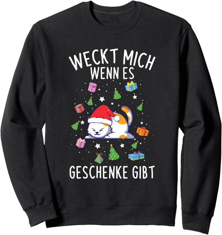 Weckt Mich Wenn Es Geschenke Gibt Süsses Katzen Weihnachten Sweatshirt