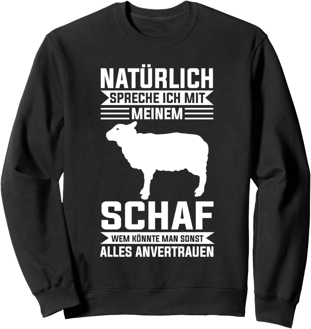 Schaf Schafe Bauer Bauernhof Sweatshirt