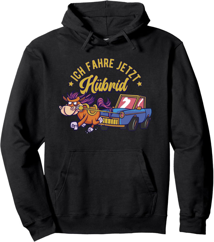 Ich Fahre Hübrid, Pferd & Auto, Hybrid, Elektroauto Spruch Pullover Hoodie