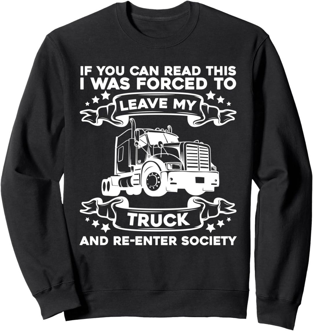 LKW Fahrer Lastwagenfahrer - Fernfahrer Trucker Sweatshirt