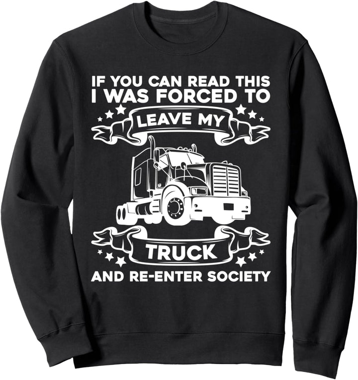 LKW Fahrer Lastwagenfahrer - Fernfahrer Trucker Sweatshirt