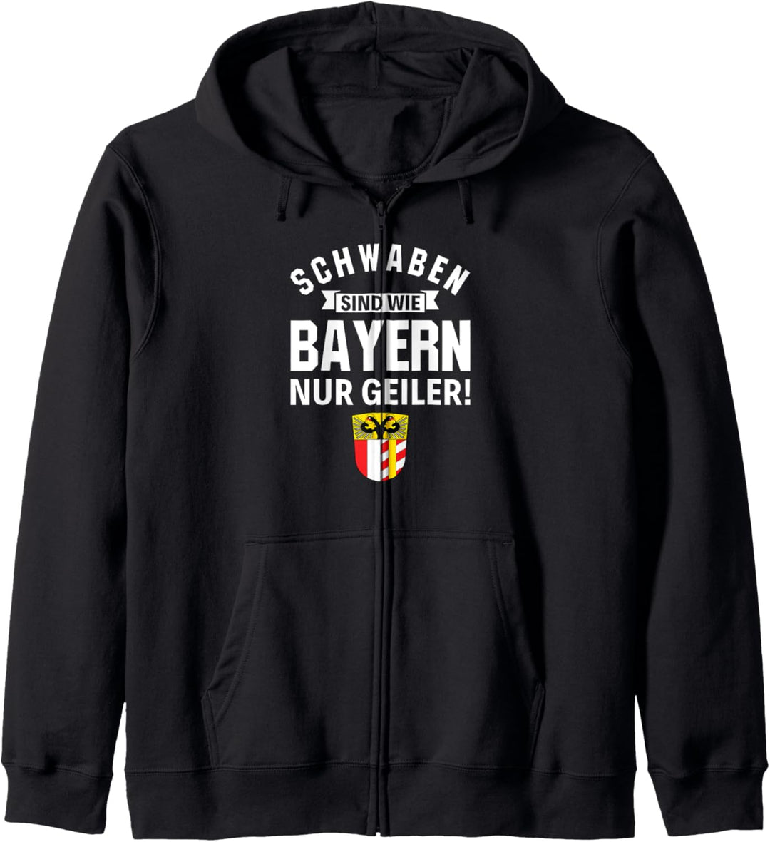 Schwaben Schwabe Heimat schwäbisch Dialekt Kapuzenjacke