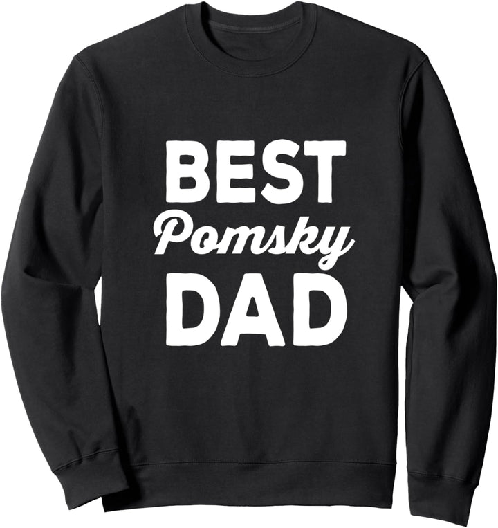 Dog Breed Best Pomsky Dad Sweatshirt