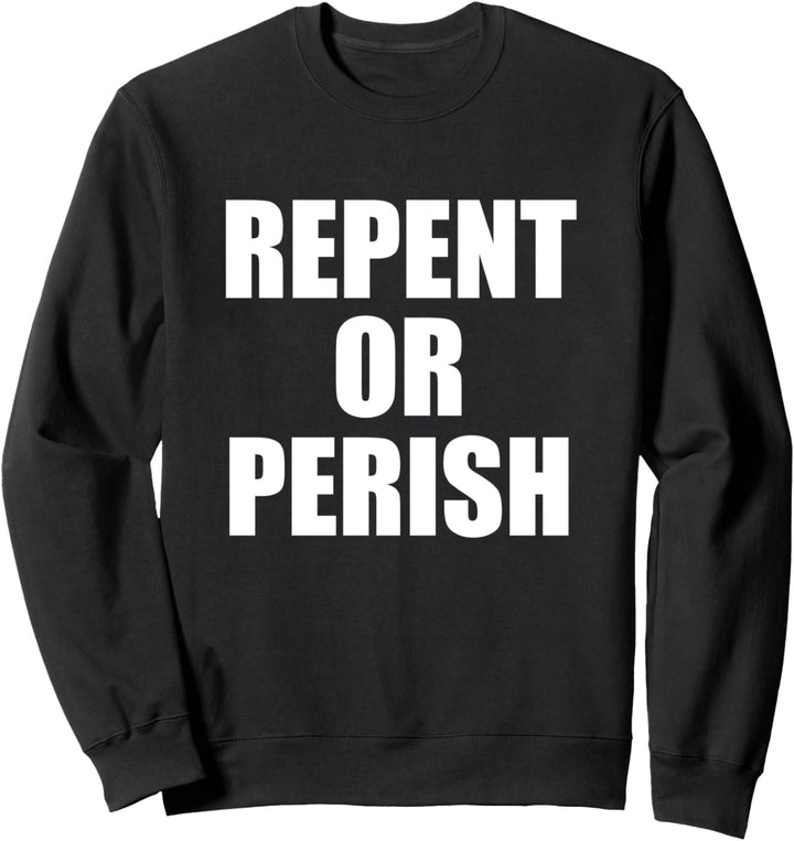 Busse oder untergehen Sweatshirt