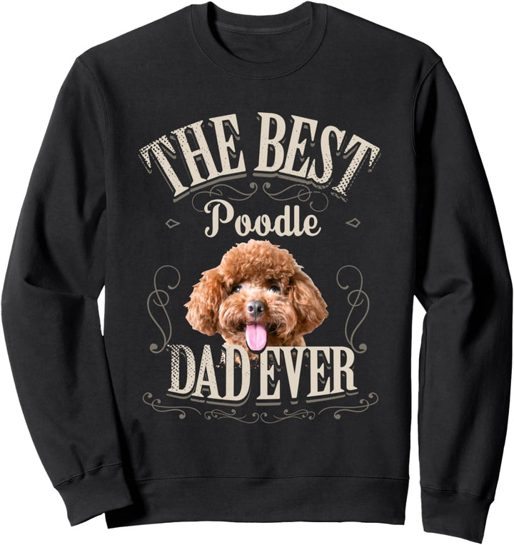 Bester Pudelvater aller Zeiten Lustige Hund Geschenk Männer Sweatshirt