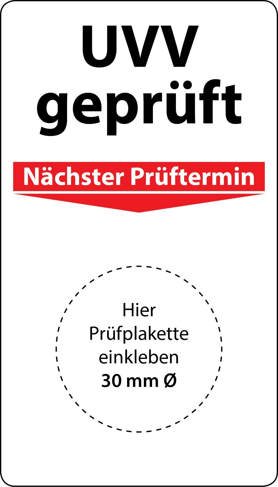 Grundplakette UVV geprüft, 100 Stück, 70 x 40 mm, Vinylfolie, selbstklebend, Grundetikett für UVV-Pr