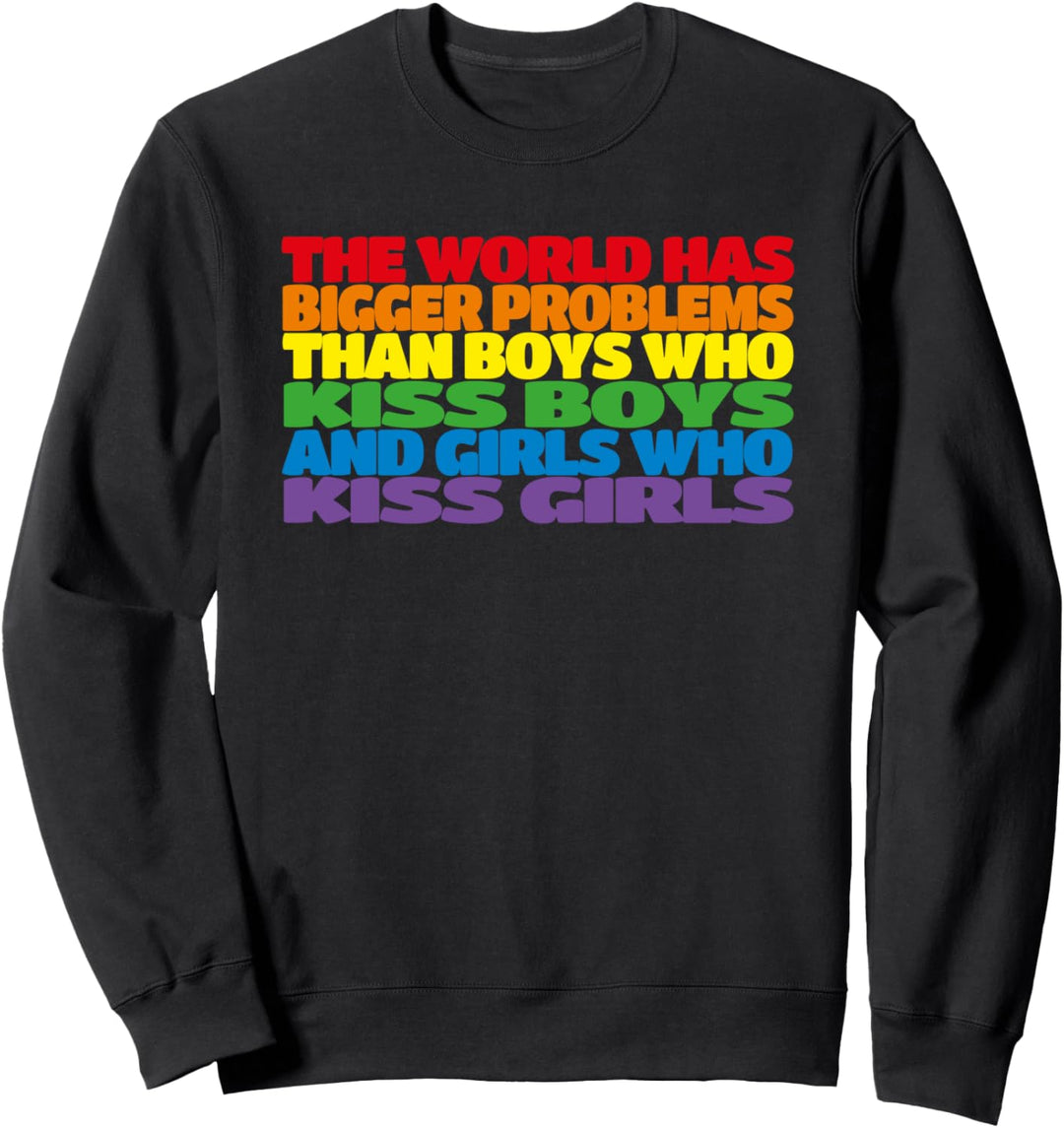 The World has bigger Problems Regenbogen Gay Flagge | LGBTQ Sweatshirt