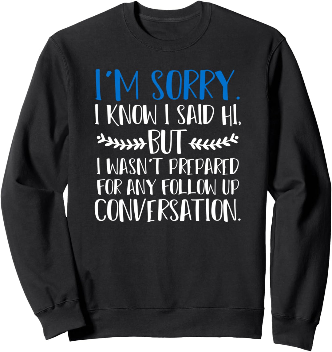 Introvertiert Schüchtern Ruhiger Beobachter Geschenk Sweatshirt
