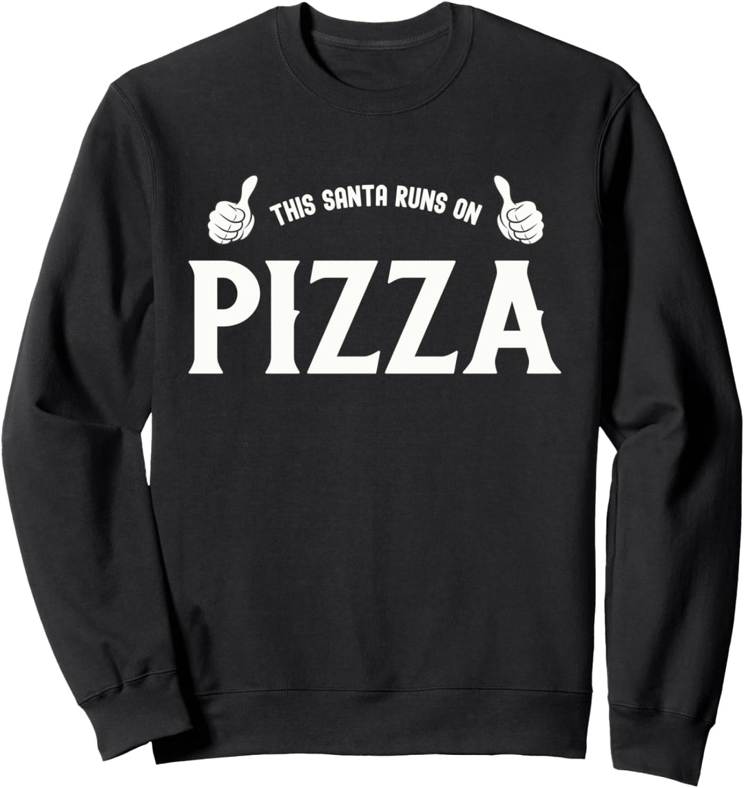 Dieser Weihnachtsmann läuft auf Pizza Sweatshirt