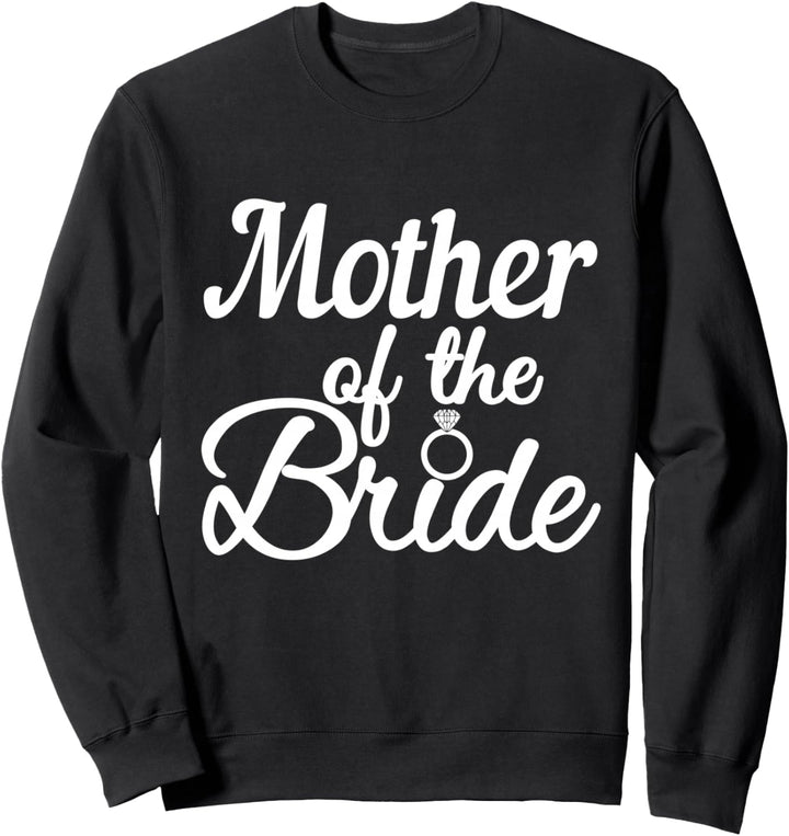 Brautmutter, Hochzeit, Brautparty, passend Sweatshirt