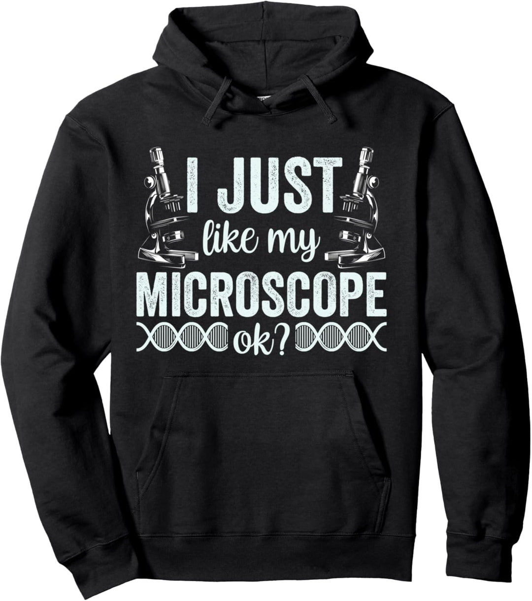 Ich Mag Mein Mikroskop Einfach Sehr Microskope Microskop Pullover Hoodie