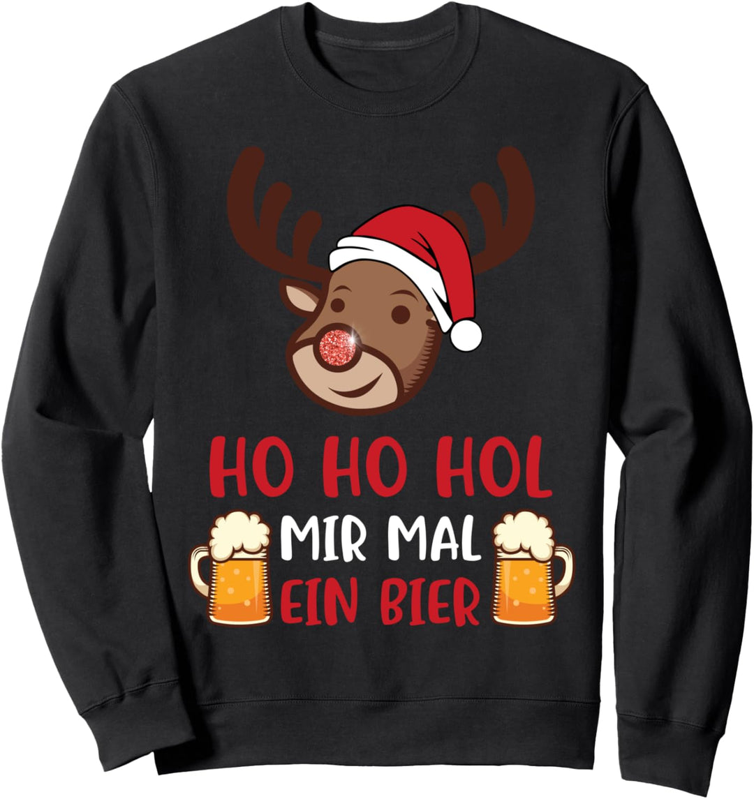 Ho ho hol mir mal ein Bier Weihnachten Rentier Rudolf Sweatshirt