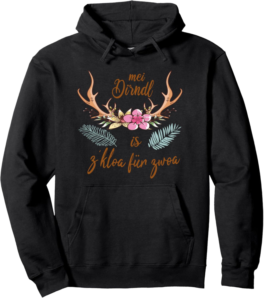 Geweih Motiv Dirndl Geschenk - Mei Dirndl is z kloa für zwoa Pullover Hoodie