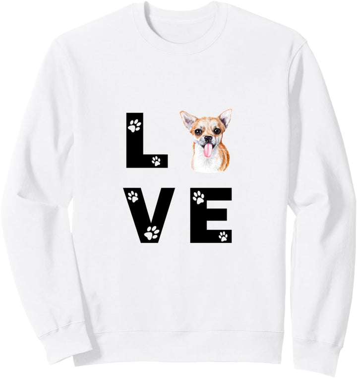 CHIHUAHUA Hund Love Hundebesitzer Geschenk Sweatshirt