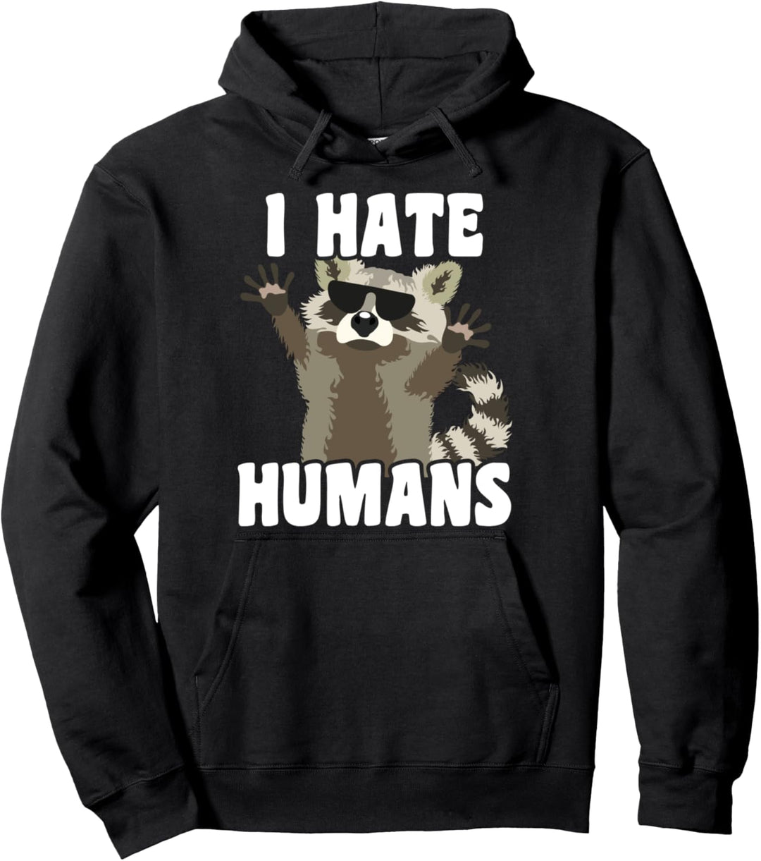 I hate humans Marder Waschbär Pullover Hoodie