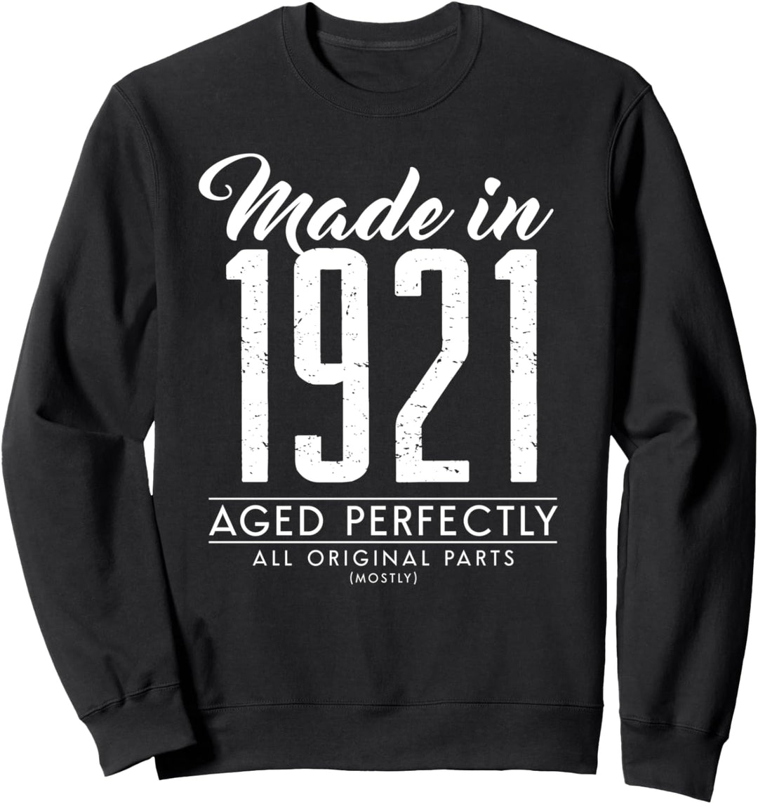 100. Geburtstagsgeschenk Made in 1921 100 Jahren Alt Sweatshirt